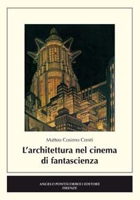 Larchitettura nel cinema di fantascienza